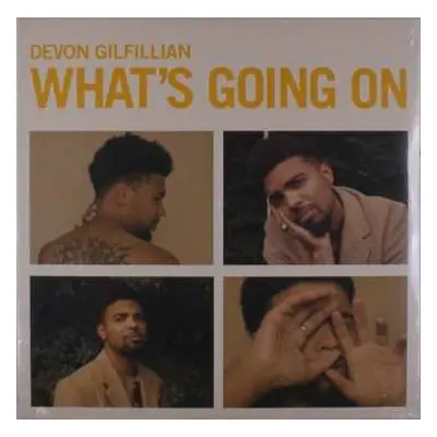 LP Devon Gilfillian: What’s Going On LTD