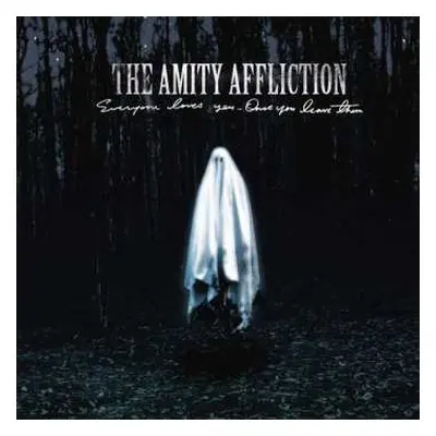 LP The Amity Affliction: Everyone Loves You... Once You Leave Them PIC