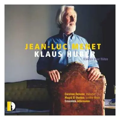 CD Jean-Luc Menet: Œuvres Pour Flûtes