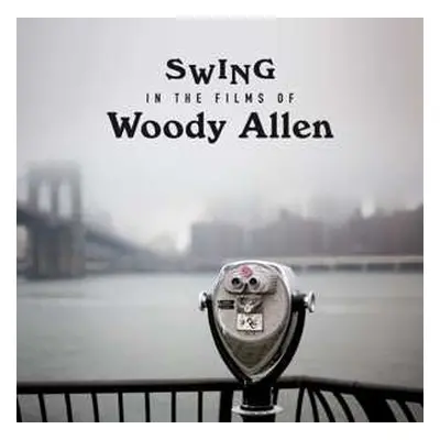 CD Various: Swing In The Films Of Woody Allen