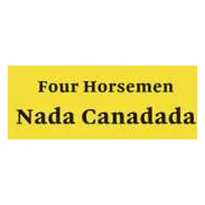 LP Four Horsemen: Nada Canadada