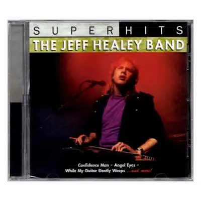 CD The Jeff Healey Band: Super Hits