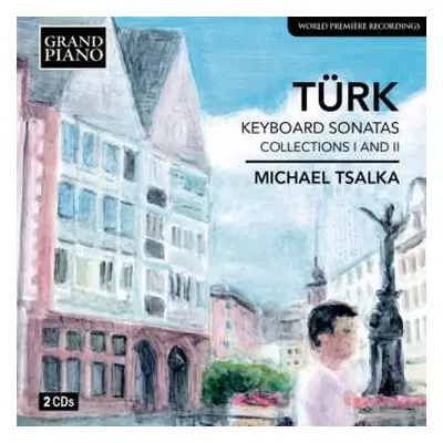 2CD Daniel Gottlob Türk: Klaviersonaten