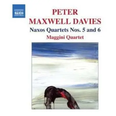 CD Peter Maxwell Davies: Naxos Quartets Nos. 5 And 6