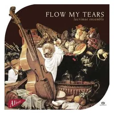 SACD Lacrimae Ensemble: Flow My Tears