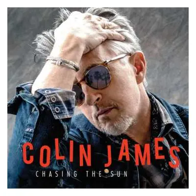 LP Colin James: Chasing The Sun