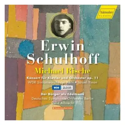 CD Erwin Schulhoff: Klavierkonzert Op.11