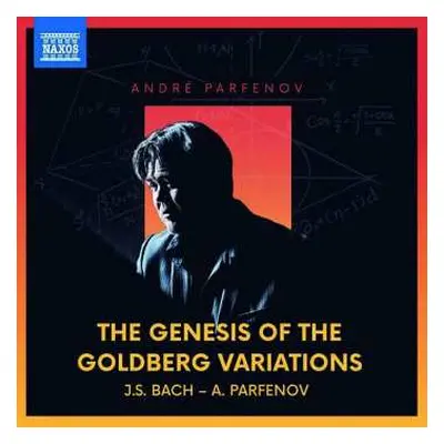 CD Johann Sebastian Bach: The Genesis Of The Goldberg Variations