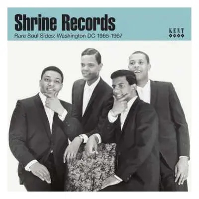 7SP Various: Shrine Records Rare Soul Sides: Washington DC 1965-1967