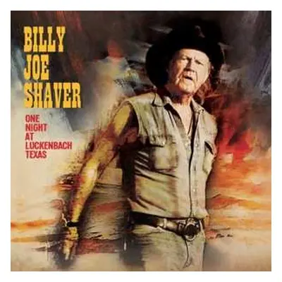 LP Billy Joe Shaver: One Night At Luckenbach Texas LTD