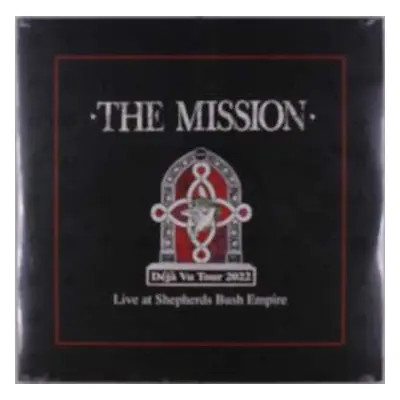 3LP The Mission: Déjà Vu Tour 2022 - Live At Shepherds Bush Empire DLX