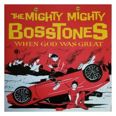 2LP The Mighty Mighty Bosstones: When God Was Great LTD | CLR