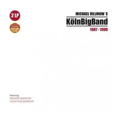 2LP Bendik Hofseth: Michael Villmow's KolnBigBand 1987-1990