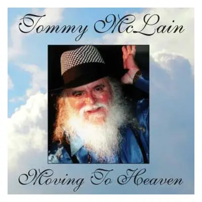 LP Tommy McLain: Moving To Heaven CLR | LTD