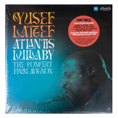 2LP Yusef Lateef: Atlantis Lullaby - The Concert From Avignon DLX | LTD | NUM