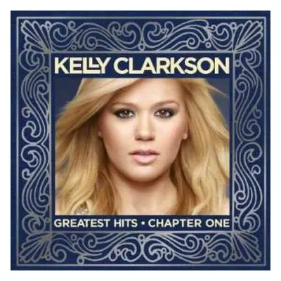 CD Kelly Clarkson: Greatest Hits – Chapter One