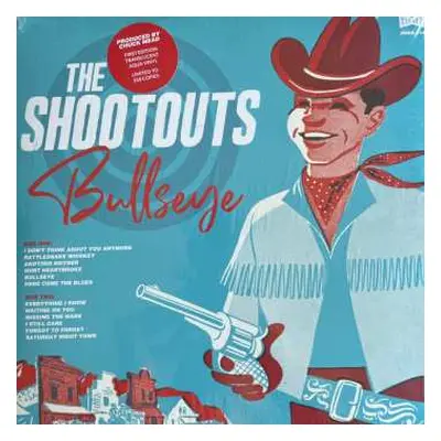 LP The Shootouts: Bullseye LTD