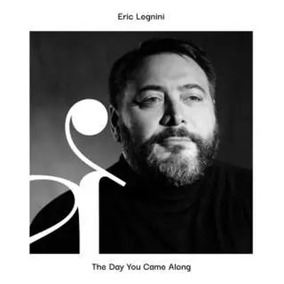 CD Eric Legnini: The Day You Came Along DIGI