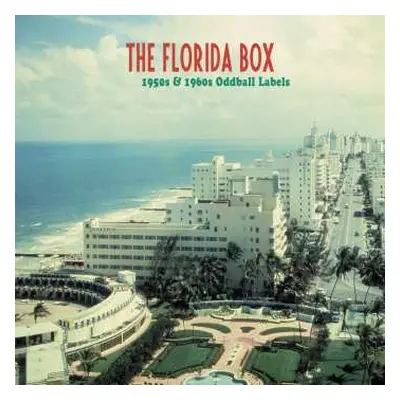 8CD Various: The Florida Box: 1950s & 1960s Oddball Labels