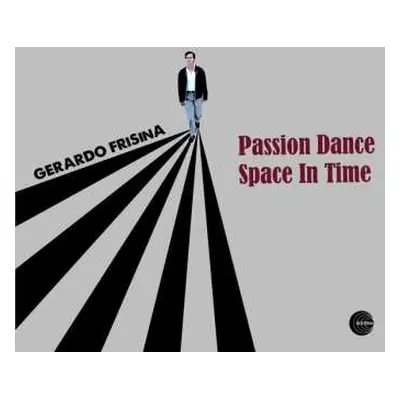 LP Gerardo Frisina: Passion Dance / Space In Time