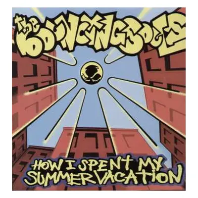 LP The Bouncing Souls: How I Spent My Summer Vacation