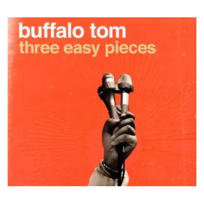 CD Buffalo Tom: Three Easy Pieces DIGI