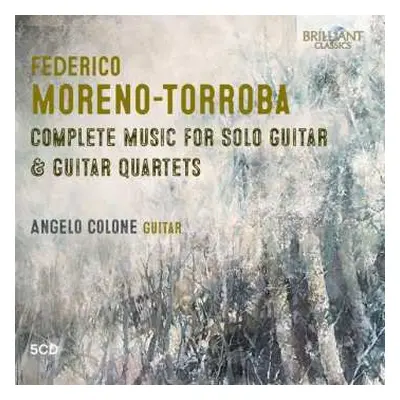 5CD Federico Moreno Torroba: Complete Music For Solo Guitar & Guitar Quartets