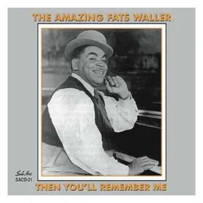 CD Fats Waller: Then You'll Remember Me