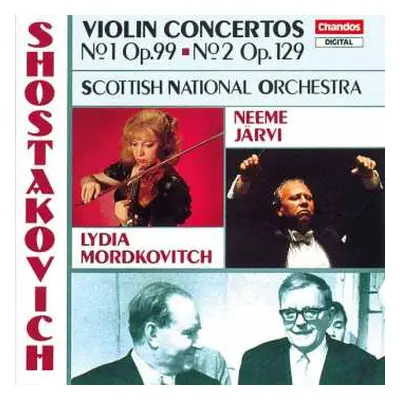 CD Dmitri Shostakovich: Violin Concertos No 1 Op.99 · No 2 Op.129