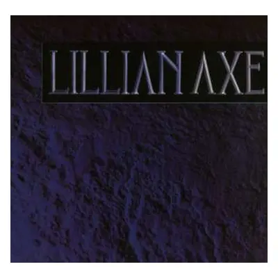 CD Lillian Axe: Lillian Axe