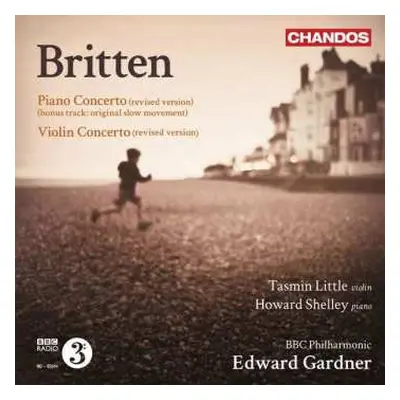 CD Benjamin Britten: Piano Concerto - Violin Concerto