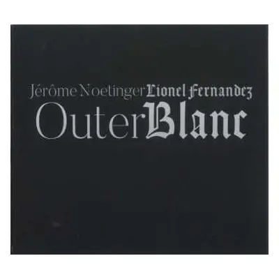 CD Jérôme Noetinger: Outer Blanc DIGI