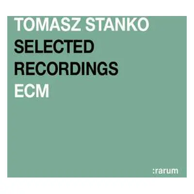 CD Tomasz Stańko: Selected Recordings