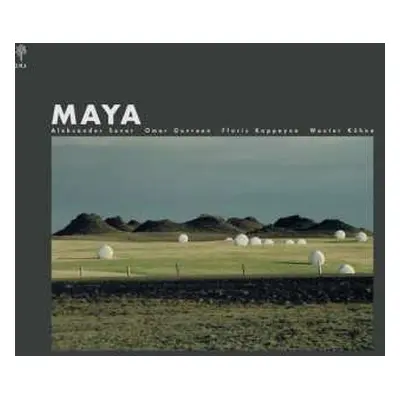 LP Aleksander Sever, Omer Govreen, Floris Kappeyne, Wouter Kuhne: Maya