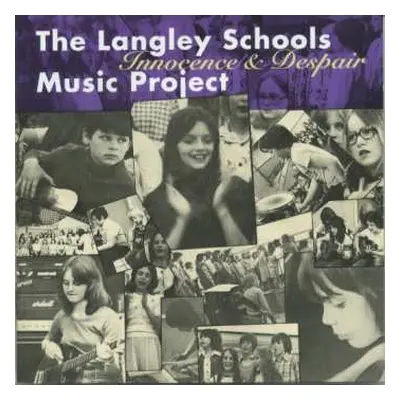 2LP Langley Schools Music Project: Innocence & Despair