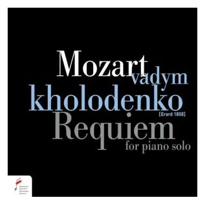 CD Wolfgang Amadeus Mozart: Requiem For Piano Solo