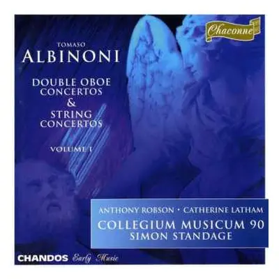 CD Tomaso Albinoni: Double Oboe Concertos & String Concertos - Volume I