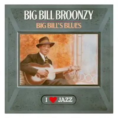 LP Big Bill Broonzy: Big Bill's Blues