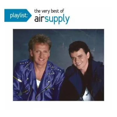 CD Air Supply: Playlist: The Very Best Of Air Supply