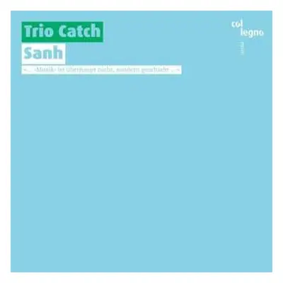 CD Trio Catch: Sanh