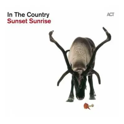 LP/CD In The Country: Sunset Sunrise