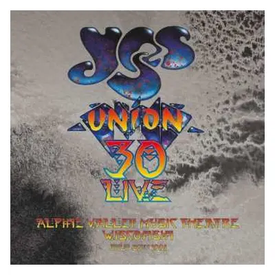 2CD Yes: Union 30 Live: Alpine Valley Music Theatre Wisconsin July 26th 1991