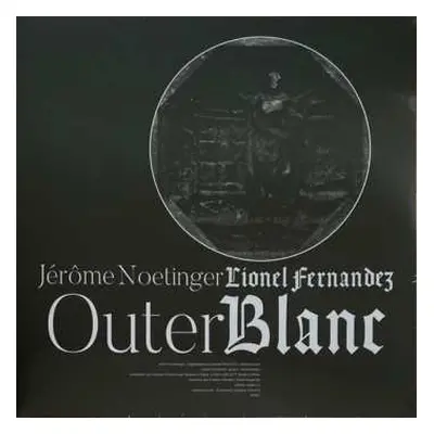 LP Jérôme Noetinger: Outer Blanc LTD