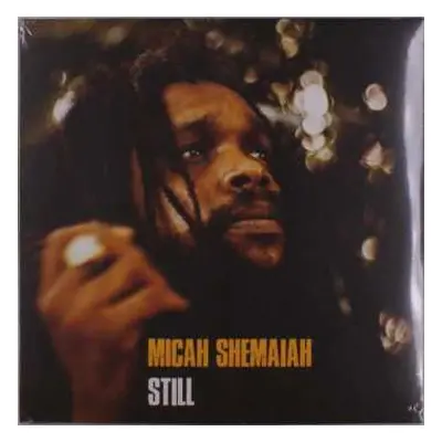 LP Micah Shemaiah: Still