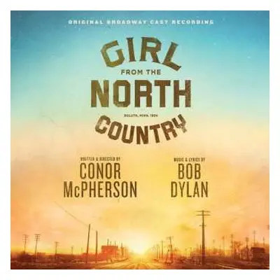 CD "Girl From The North Country" Original Broadway Cast: Girl From The North Country (Original B