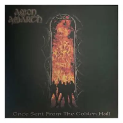 LP Amon Amarth: Once Sent From The Golden Hall