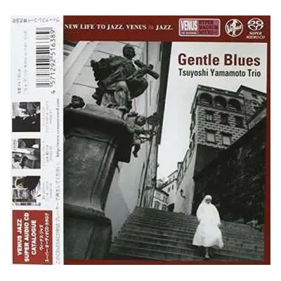 SACD Tsuyoshi Yamamoto Trio: Gentle Blues