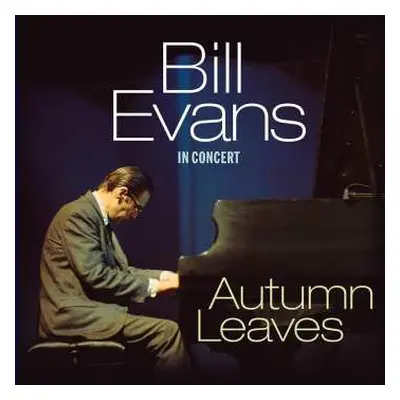 LP Bill Evans: In Concert - Autumn Leaves CLR