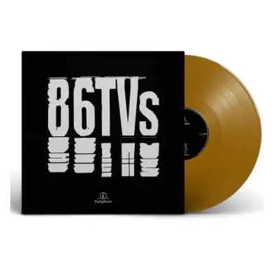 LP 86TVs: 86tvs (limited Gold Vinyl, Indie)