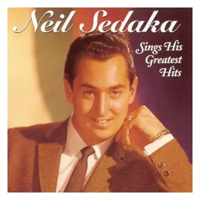 CD Neil Sedaka: Sings His Greatest Hits